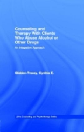 Counseling and Therapy With Clients Who Abuse Alcohol or Other Drugs
