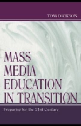 Mass Media Education in Transition