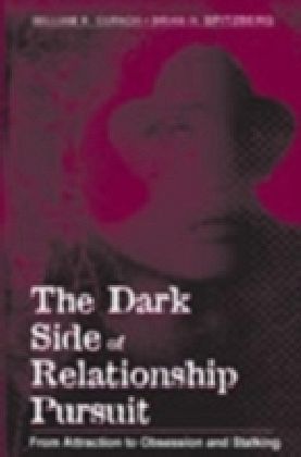 Dark Side of Relationship Pursuit
