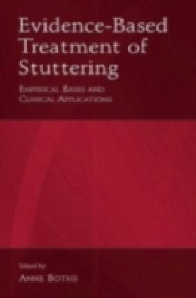 Evidence-Based Treatment of Stuttering