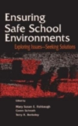 Ensuring Safe School Environments