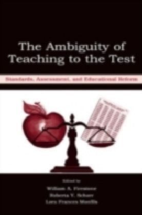 Ambiguity of Teaching to the Test