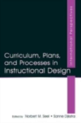 Curriculum, Plans, and Processes in Instructional Design