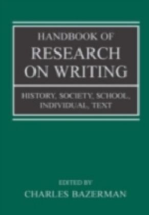 Handbook of Research on Writing