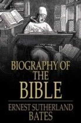 Biography of the Bible