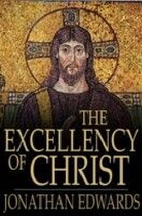 Excellency of Christ