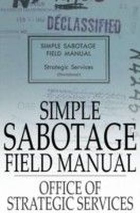 Simple Sabotage Field Manual