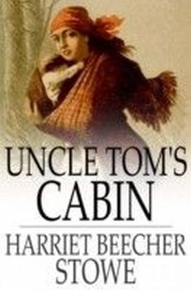 Uncle Tom's Cabin