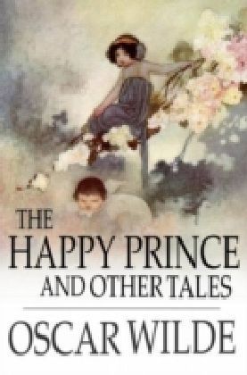 Happy Prince and Other Tales