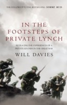 In The Footsteps of Private Lynch