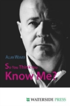So You Think You Know Me?