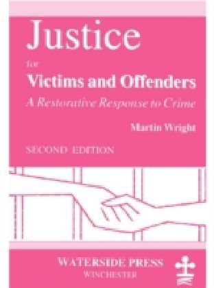 Justice for Victims and Offenders