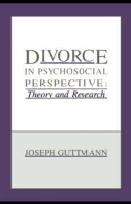 Divorce in Psychosocial Perspective