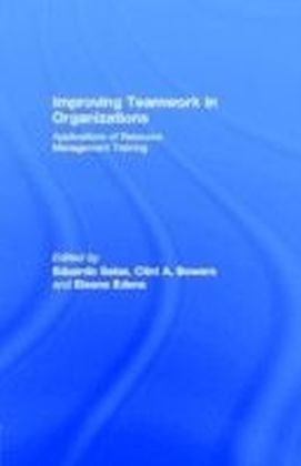 Improving Teamwork in Organizations