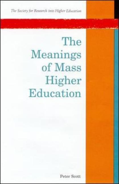 The Meanings Of Mass Higher Education main product photo