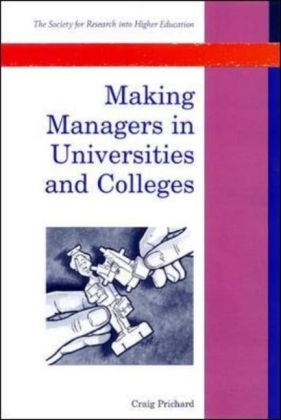Making Managers In Universities And Colleges