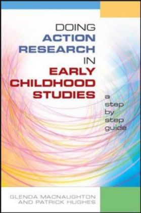 Doing Action Research In Early Childhood Studies
