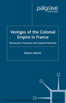 Vestiges of Colonial Empire in France