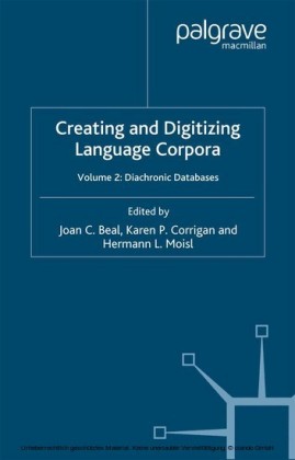 Creating and Digitizing Language Corpora. Vol.2