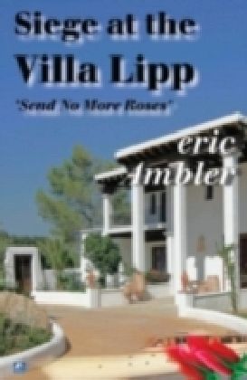 Siege at the Villa Lipp