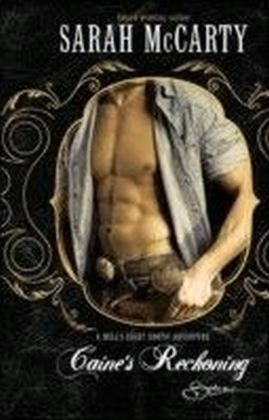 Caine's Reckoning (for fans of Fifty Shades by E. L. James) (Spice)