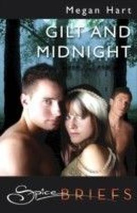 Gilt & Midnight (for fans of Fifty Shades by E. L. James) (Spice Briefs)