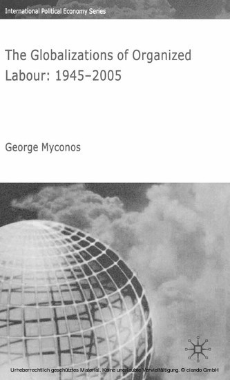 The Globalizations of Organized Labour main product photo