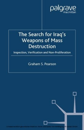 The Search For Iraq's Weapons of Mass Destruction