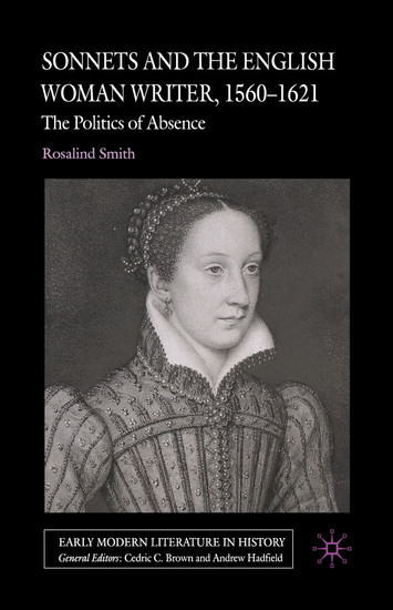 Sonnets and the English Woman Writer, 1560-1621 main product photo