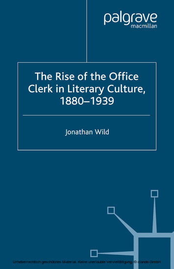 The Rise of the Office Clerk in Literary Culture, 1880-1939 main product photo