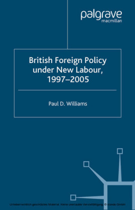British Foreign Policy Under New Labour, 1997-2005