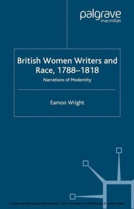 British Women Writers and Race, 1788-1818