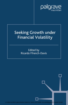 Seeking Growth Under Financial Volatility