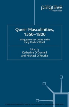 Queer Masculinities, 1550-1800