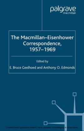 The Macmillan-Eisenhower Correspondence, 1957-69