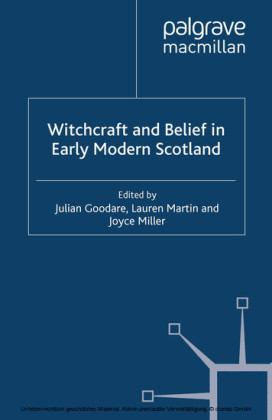 Witchcraft and belief in Early Modern Scotland