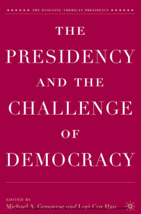 The Presidency and the Challenge of Democracy