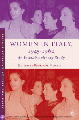Women in Italy, 1945-1960: An Interdisciplinary Study
