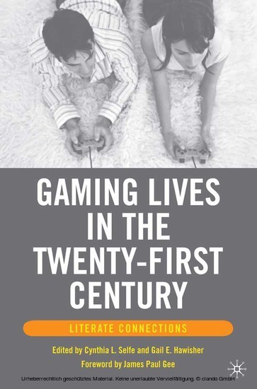 Gaming Lives in the Twenty-First Century main product photo