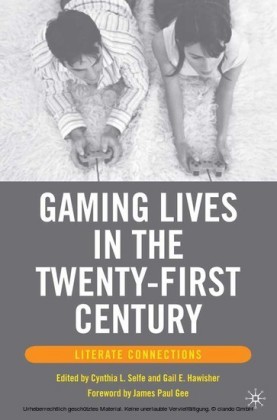 Gaming Lives in the Twenty-First Century