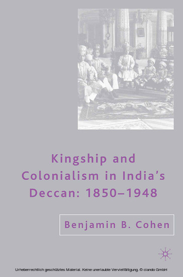 Kingship and Colonialism in India's Deccan 1850-1948 main product photo