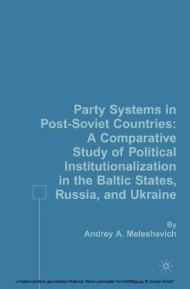 Party Systems in Post-Soviet Countries