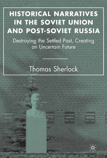 Historical Narratives in the Soviet Union and Post-Soviet Russia main product photo
