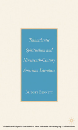 Transatlantic Spiritualism and Nineteenth-Century American Literature