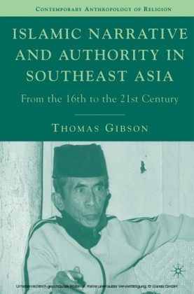 Islamic Narrative and Authority in Southeast Asia