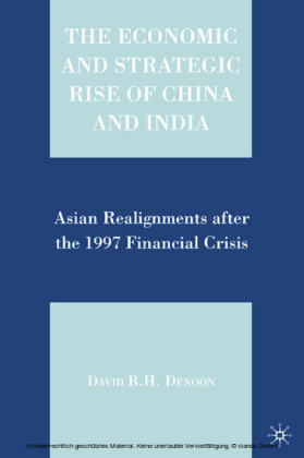 The Economic and Strategic Rise of China and India