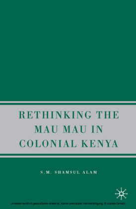 Rethinking the Mau Mau in Colonial Kenya