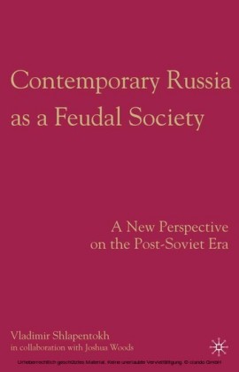 Contemporary Russia as a Feudal Society
