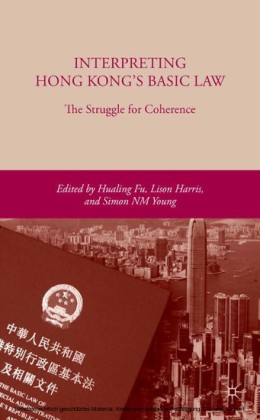 Interpreting Hong Kong's Basic Law: The Struggle for Coherence