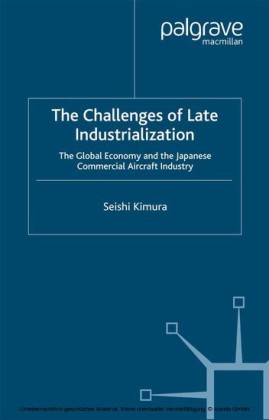 The Challenge of Late Industrialization
